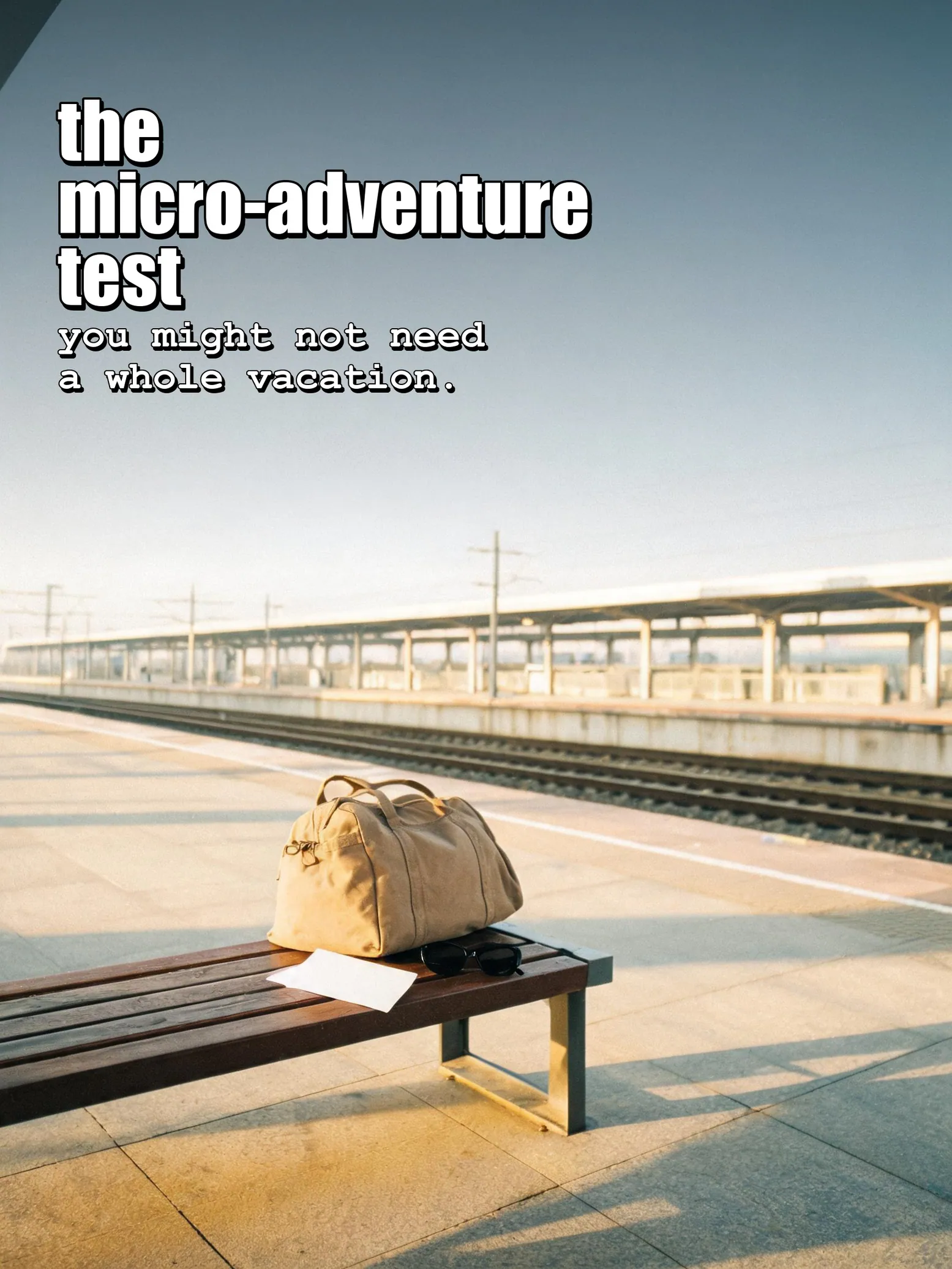 The Micro-Adventure Test